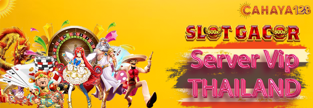 CAHAYA128 > Situs Slot Gacor Server Thailand Terpercaya